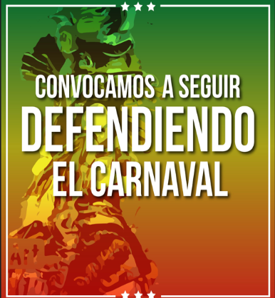 Comunicado: Convocamos a seguir defendiendo el carnaval
