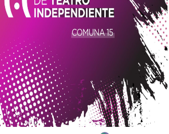 Llega el 5to. Festival de Teatro Independiente de la Comuna 15