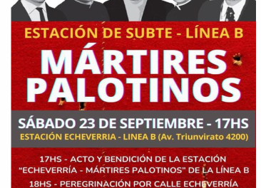 Homenaje a los Mártires Palotinos: Cambiará el nombre de la estación Echeverría de la línea B de subte