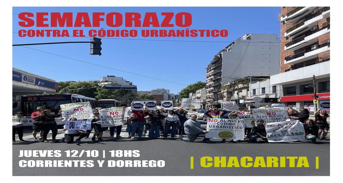 Semaforazo en Chacarita contra el Código Urbanístico