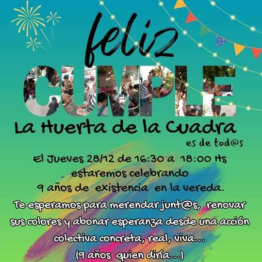 Celebración de los nueve años de la Huerta de la Cuadra en La Paternal