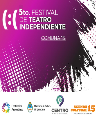 Llega el 5to. Festival de Teatro Independiente de la Comuna 15
