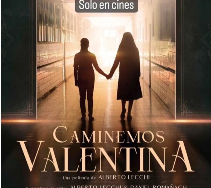 “Caminemos Valentina”, de Alberto Lecchi