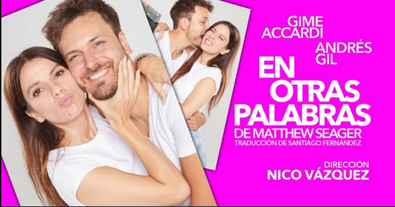 «En otras palabras» («In other words», de Matthew Seager), versión y dirección de Nicolás Vázquez