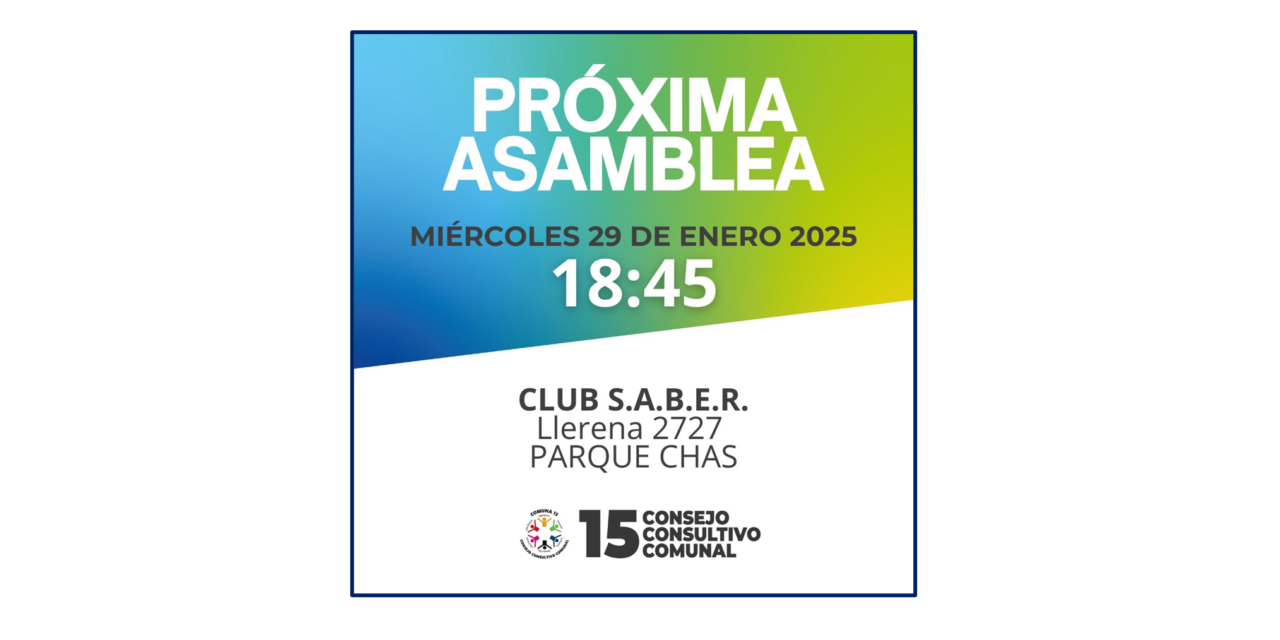 Convocatoria a la Asamblea 152 del Consejo Consultivo Comunal de la Comuna 15